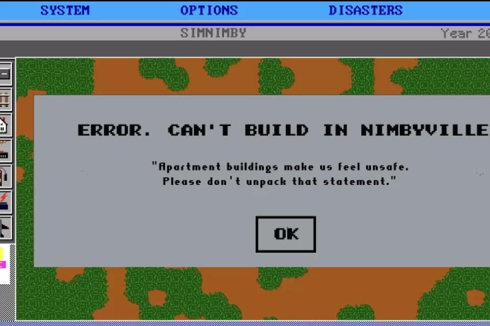 Screenshot of gameplay window with popup: "Error. Can't build in NIMBYville!"